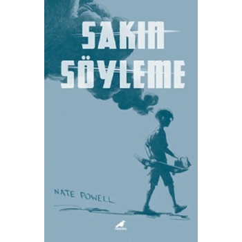 Sakın Söyleme