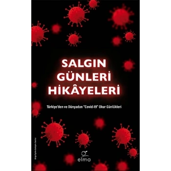 Salgın Günleri Hikayeleri