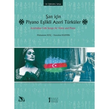 Şan için Piyano Eşikli Azeri Türküler