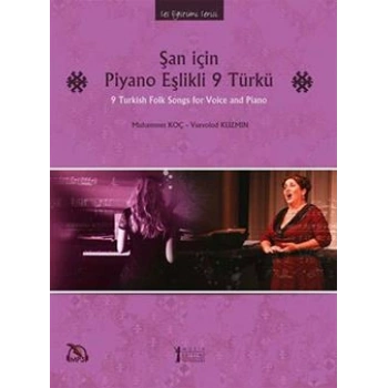 Şan İçin Piyano Eşlikli 9 Türkü