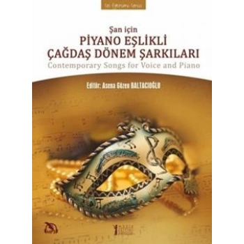 Şan İçin Piyano Eşlikli Çağdaş Dönem Şarkıları