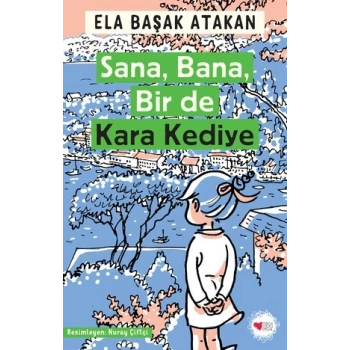Sana, Bana, Bir de Kara Kediye
