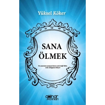 Sana Ölmek