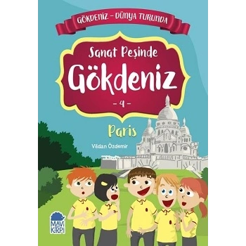 Sanat Peşinde Gökdeniz Paris - Gökdeniz Dünya Turunda 4