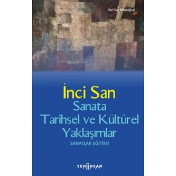 Sanata Tarihsel ve Kültürel Yaklaşımlar