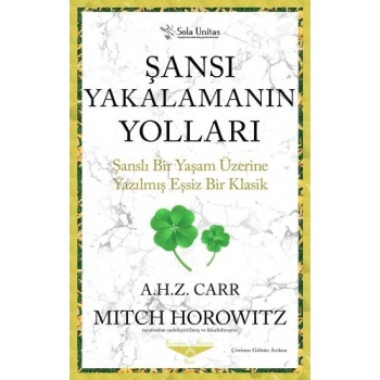 Şansı Yakalamanın Yolları