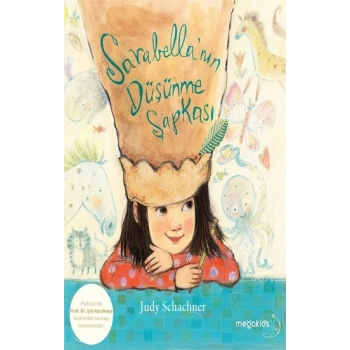 Sarabellanın Düşünme Şapkası