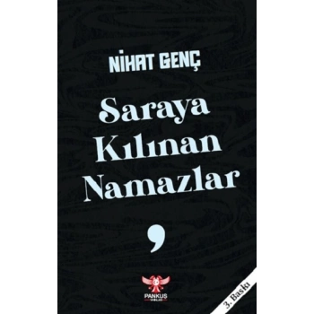 Saraya Kılınan Namazlar