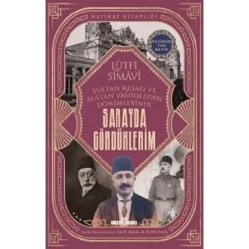 Sarayda Gördüklerim