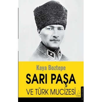 Sarı Paşa ve Türk Mucizesi