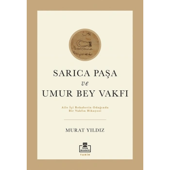 Sarıca Paşa Ve Umur Bey Vakfı