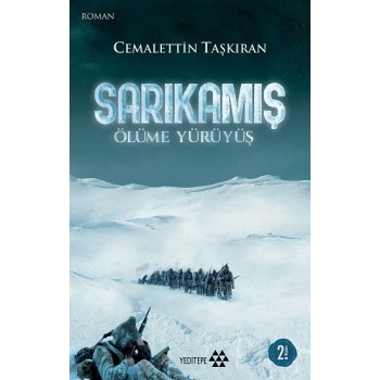 Sarıkamış Ölüme Yürüyüş