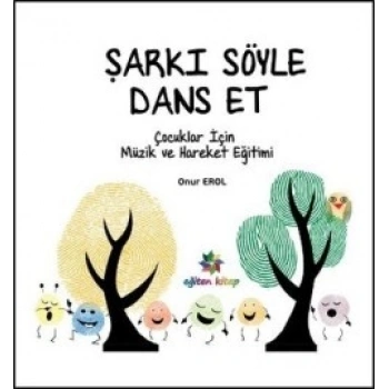 Şarkı Söyle Dans Et