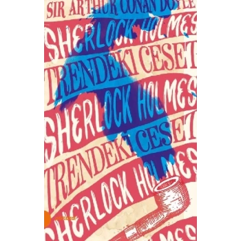 Satış Noktaları  Sherlock Holmes 9- Trendeki Ceset