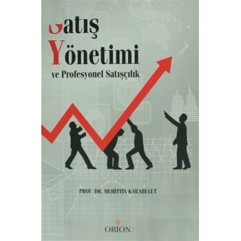 Satış Yönetimi ve Profesyonel Satışçılık