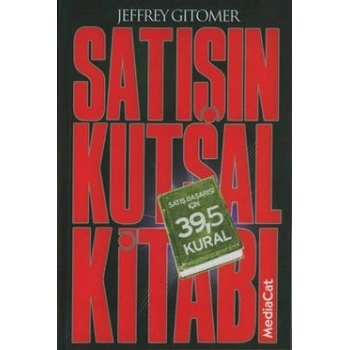 Satışın Kutsal Kitabı Satış Başarısı İçin 39,5 Kural