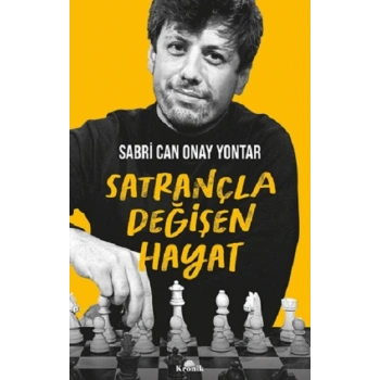 Satrançla Değişen Hayat