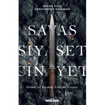 Savaş, Siyaset, Cinayet
