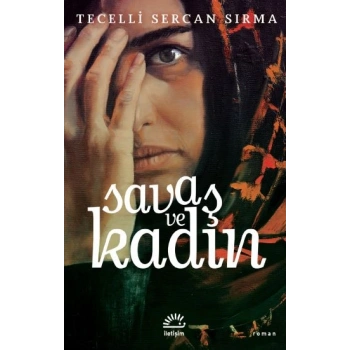 Savaş Ve Kadın