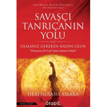 Savaşçı Tanrıçanın Yolu
