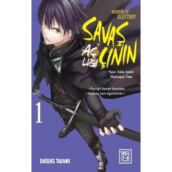 Savaşçının Açlığı 1