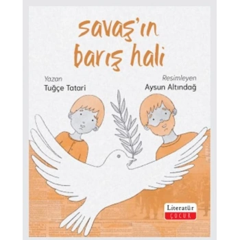 Savaş’ın Barış Hali
