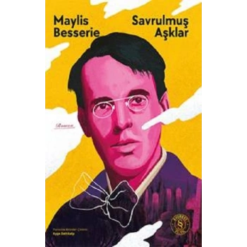 Savrulmuş Aşklar
