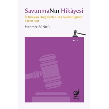 Savunmanın Hikayesi