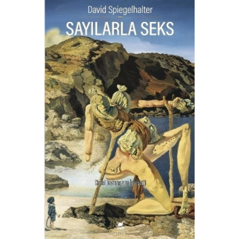Sayılarla Seks - Cinsel Davranışların İstatistiği