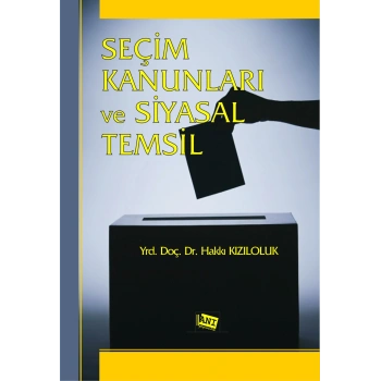 Seçim Kanunları ve Siyasal Temsil