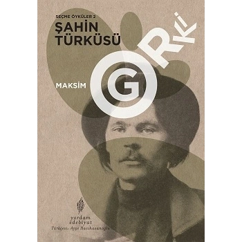 Seçme Öyküler 2: Şahin Türküsü