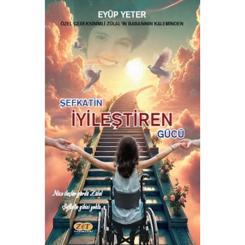 Şefkatin İyileştiren Gücü