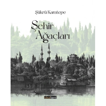 Şehir Ağaçları (Ciltli)
