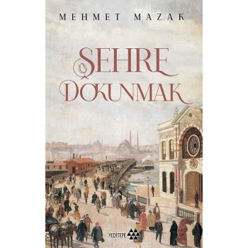 Şehre Dokunmak