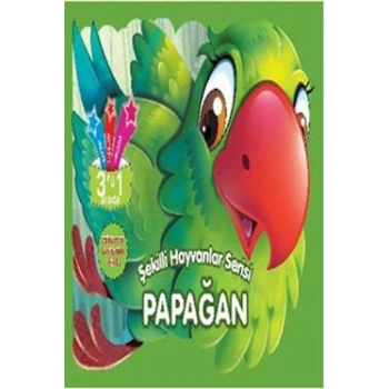 Şekilli Hayvanlar Serisi - Papağan