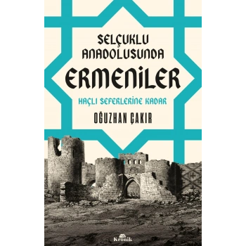 Selçuklu Anadolusunda Ermeniler
