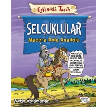 Selçuklular - Macera Dolu Anadolu