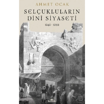 Selçukluların Dini Siyaseti