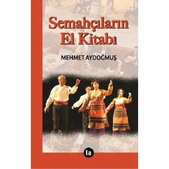 Semahçıların El Kitabı