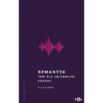 Semantik - Yeni Bir Anlambilim Projesi