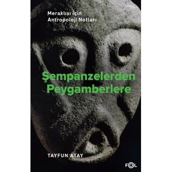 Şempanzelerden Peygamberlere