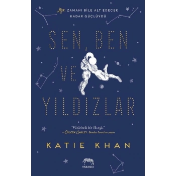 Sen, Ben ve Yıldızlar (Ciltli)
