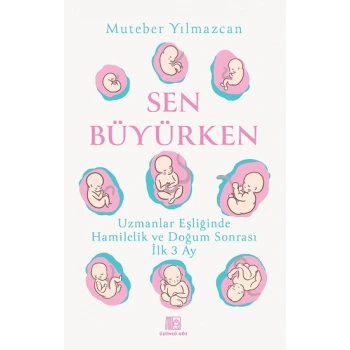 Sen Büyürken