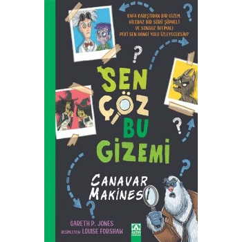 Sen Çöz Bu Gizemi - Canavar Makinesi