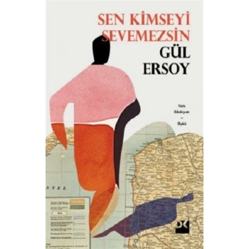 Sen Kimseyi Sevemezsin