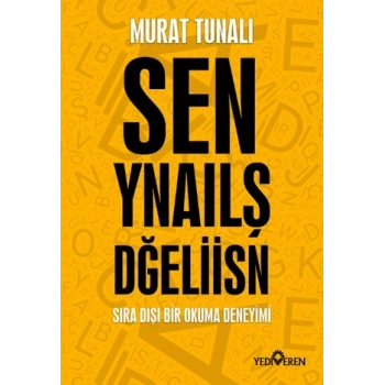 Sen Yanlış Değilsin
