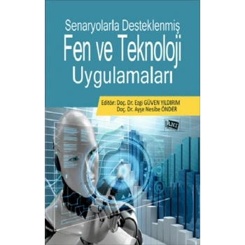 Senaryolarla Desteklenmiş Fen Ve Teknoloji Uygulamaları