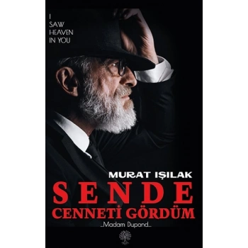 Sende Cenneti Gördüm