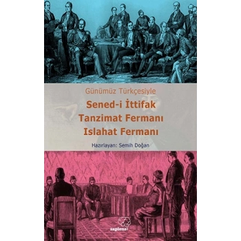 Sened-i İttifak Tanzimat Fermanı Islahat Fermanı