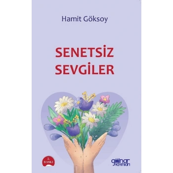 Senetsiz Sevgiler